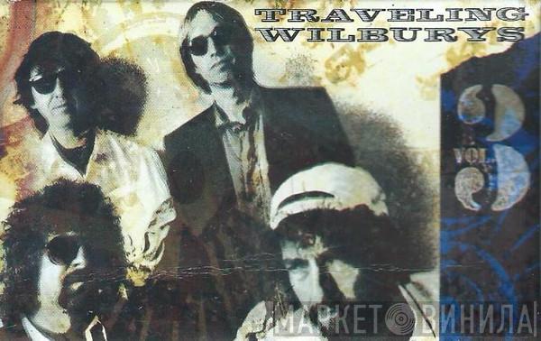  Traveling Wilburys  - Vol. 3