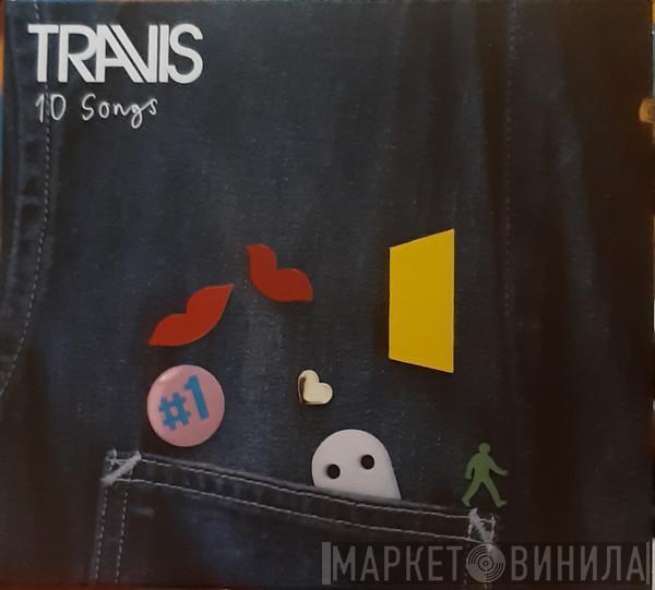  Travis  - 10 Songs