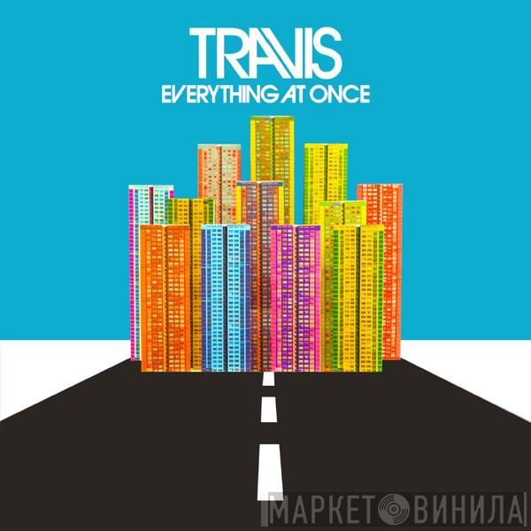  Travis  - Everything At Once