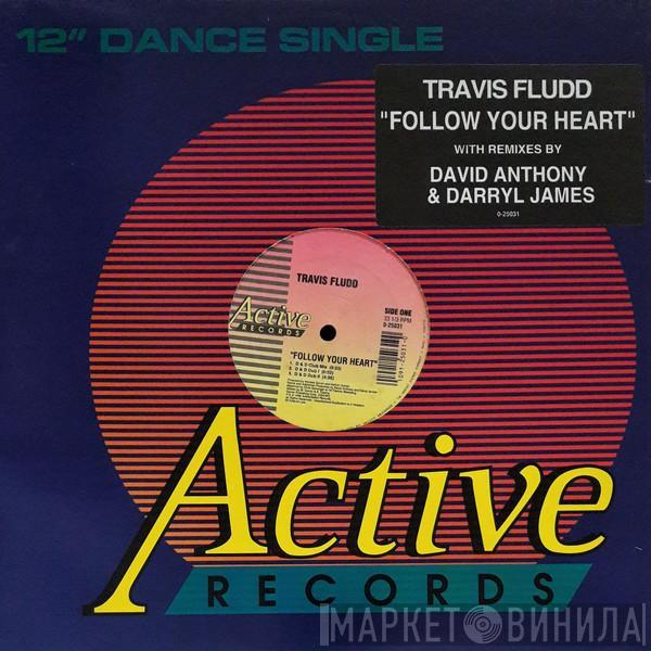 Travis Fludd - Follow Your Heart