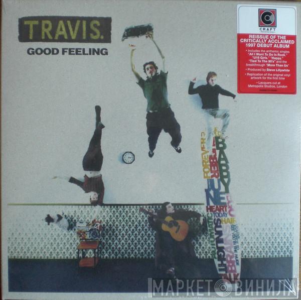 Travis - Good Feeling