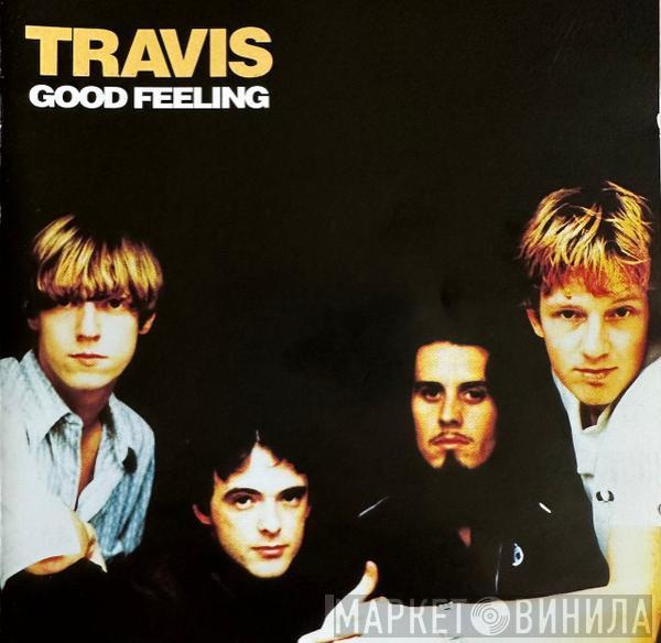 Travis - Good Feeling