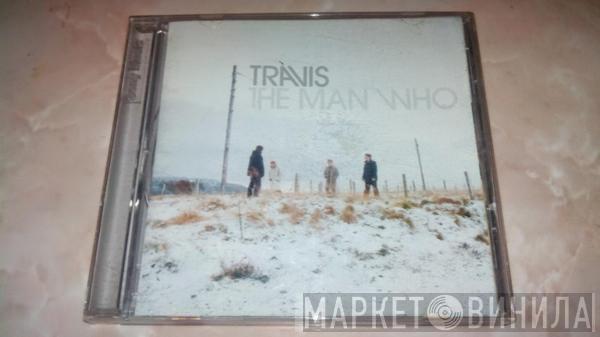  Travis  - The Man Who