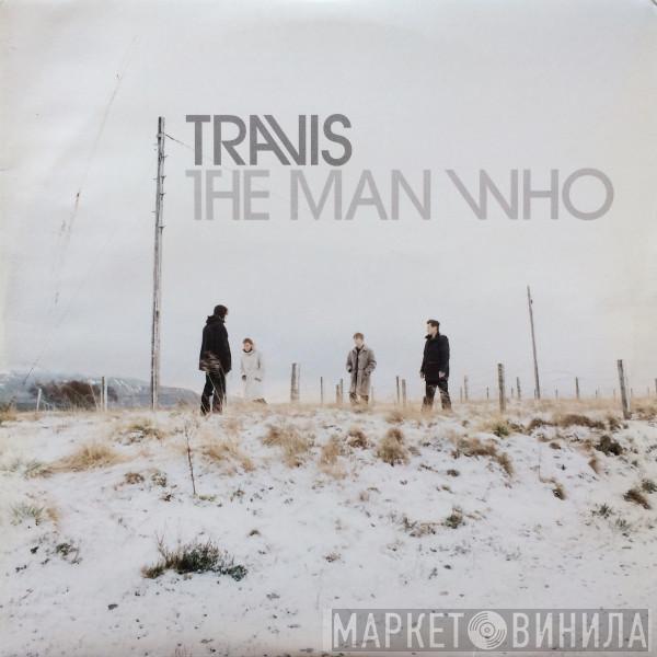  Travis  - The Man Who