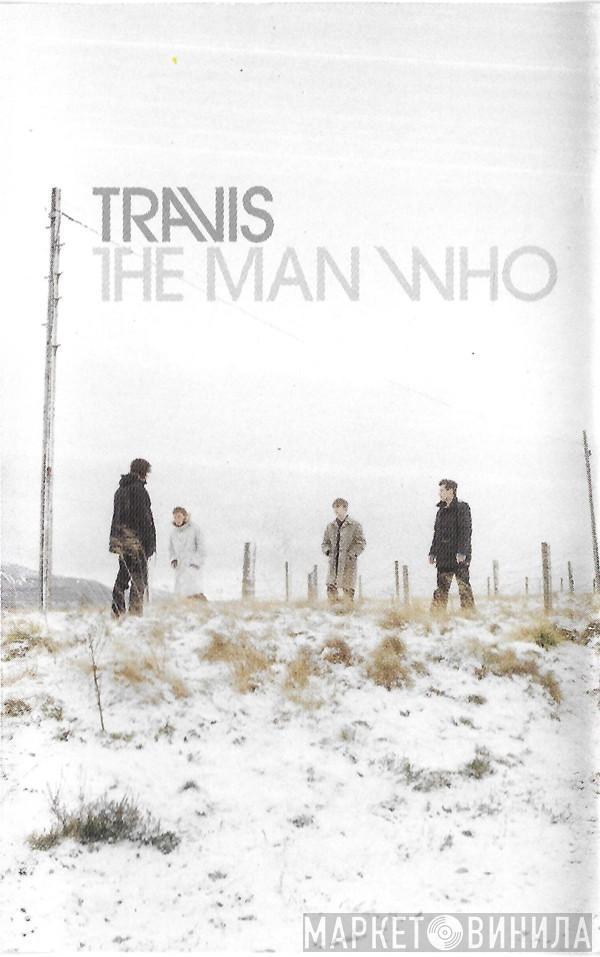  Travis  - The Man Who