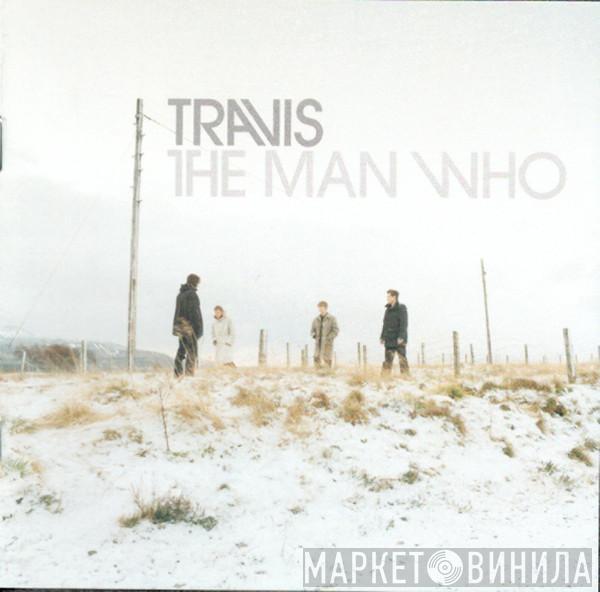  Travis  - The Man Who