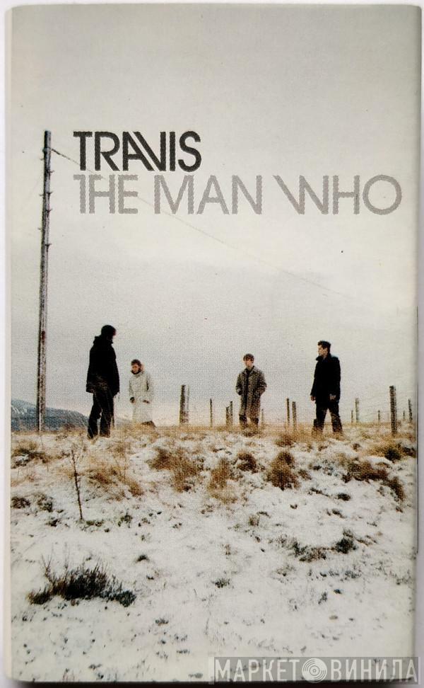  Travis  - The Man Who