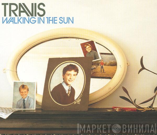 Travis - Walking In The Sun