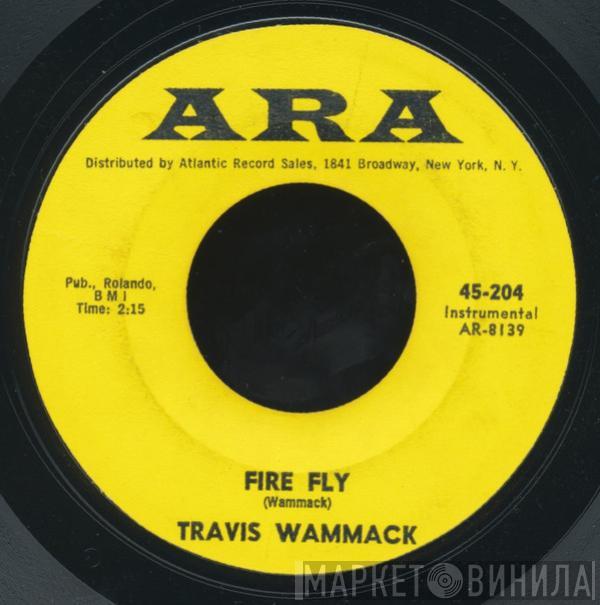 Travis Wammack - Fire Fly / Scratchy