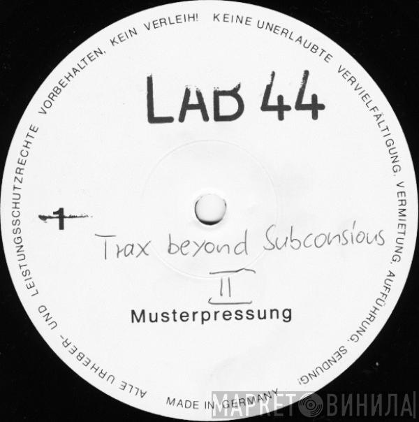 Trax Beyond Subconscious - Trax Beyound Subconsious II