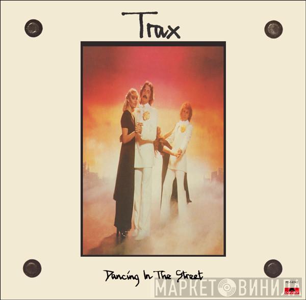  Trax  - Dancing In The Street