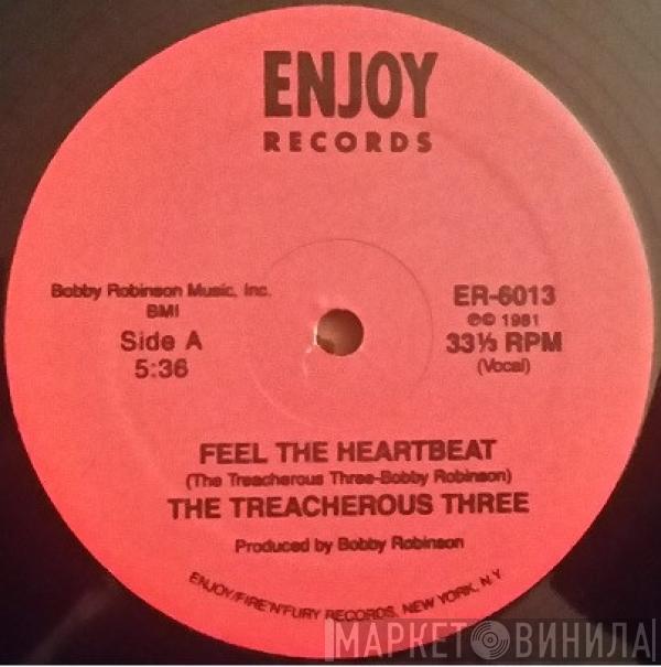  Treacherous Three  - Feel The Heartbeat