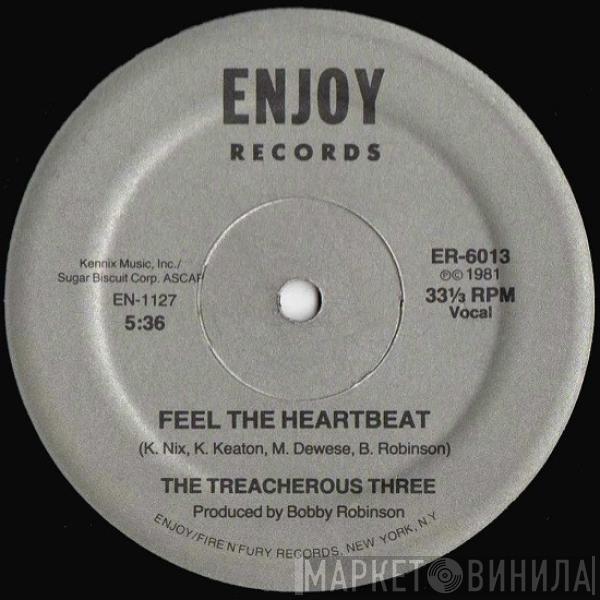  Treacherous Three  - Feel The Heartbeat