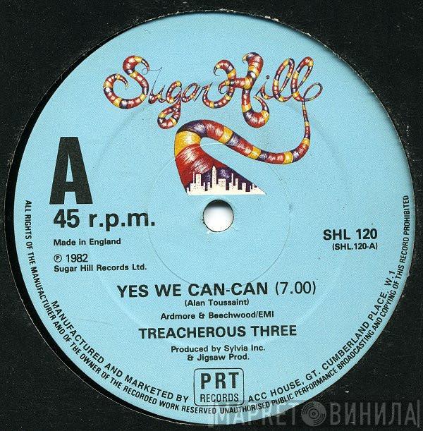 Treacherous Three - Yes We Can Can