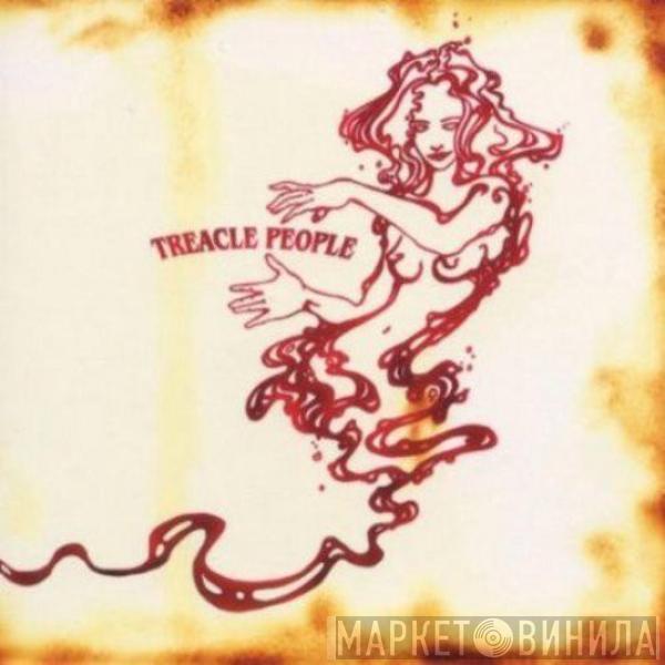 Treacle People  - Treacle People