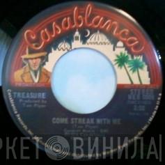Treasure  - Come Streak With Me