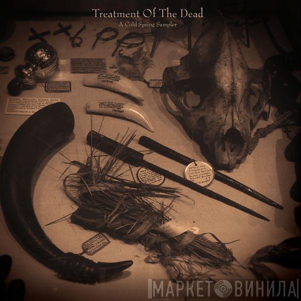  - Treatment Of The Dead