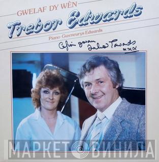 Trebor Edwards - Gwelaf Dy Wên