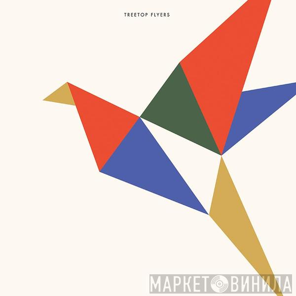 Treetop Flyers - Treetop Flyers