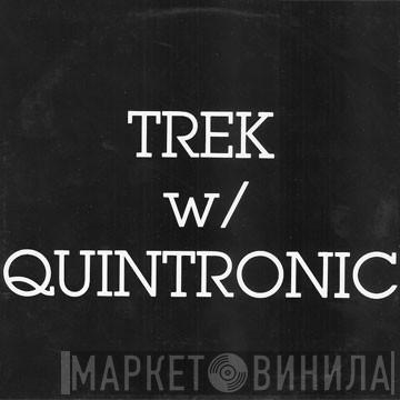 Trek With Quintronic - Trek W/ Quintronic