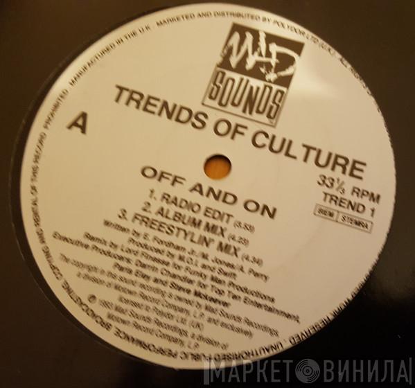 Trends Of Culture - Off & On
