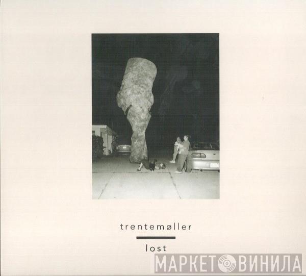 Trentemøller - Lost