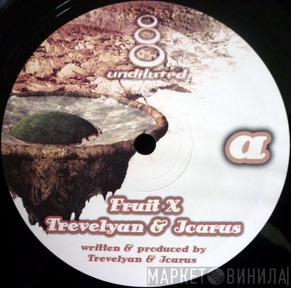 Trevelyan, Icarus  - Fruit X / Lion Dub