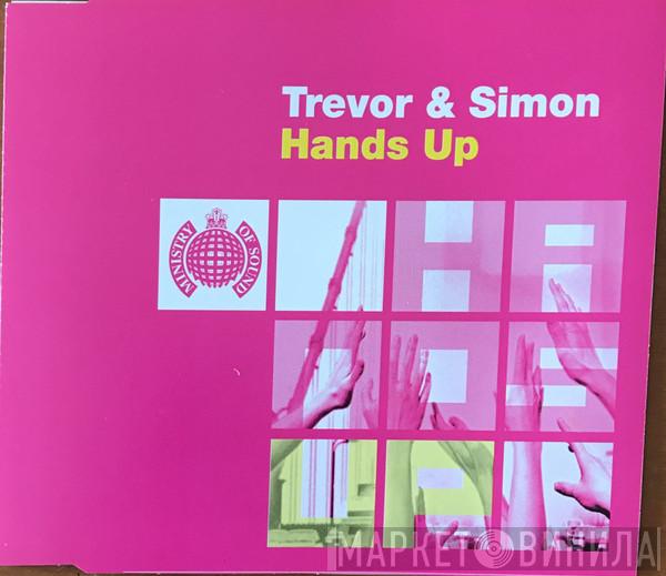  Trevor & Simon  - Hands Up