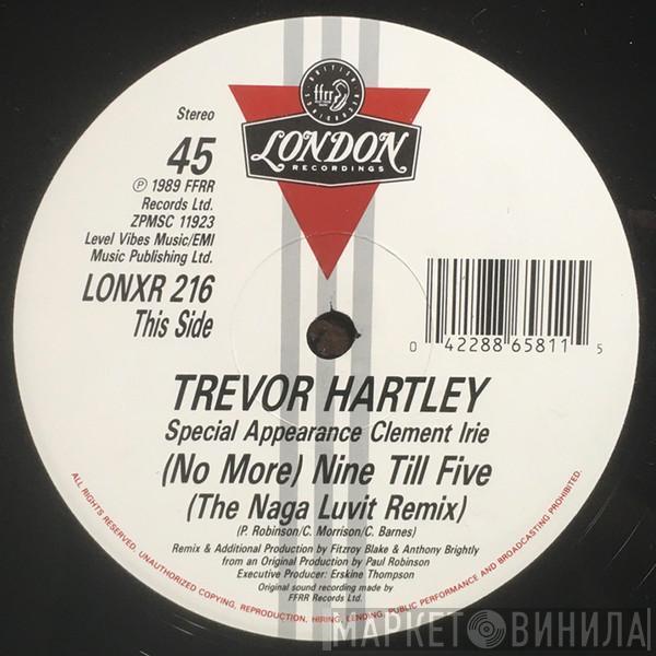 Trevor Hartley - (No More) Nine Till Five (Remix)