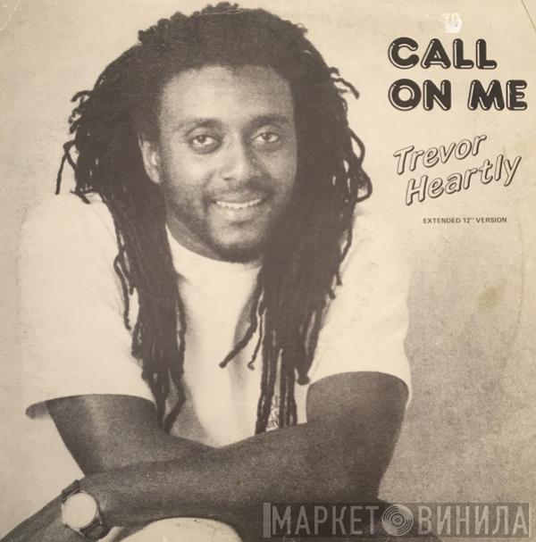 Trevor Hartley - Sailor Man / Call On Me
