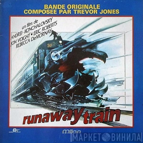 Trevor Jones - Runaway Train (Bande Originale)