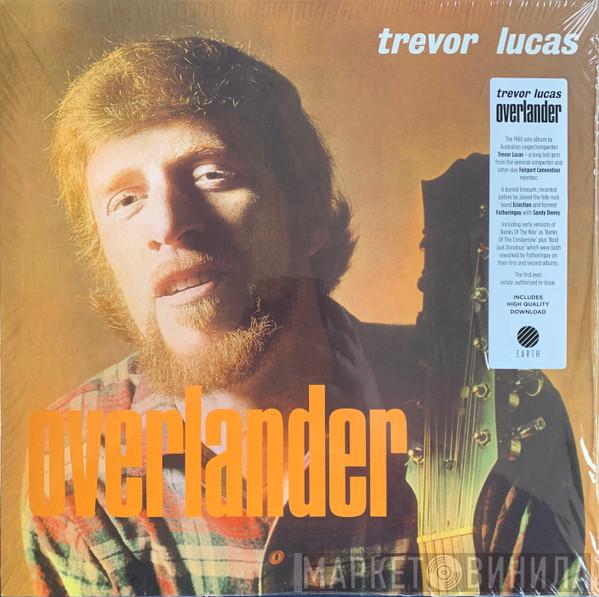 Trevor Lucas - Overlander