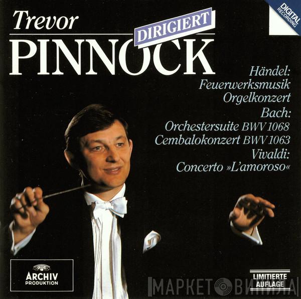 Trevor Pinnock, Georg Friedrich Händel, Johann Sebastian Bach, Antonio Vivaldi - Trevor Pinnock