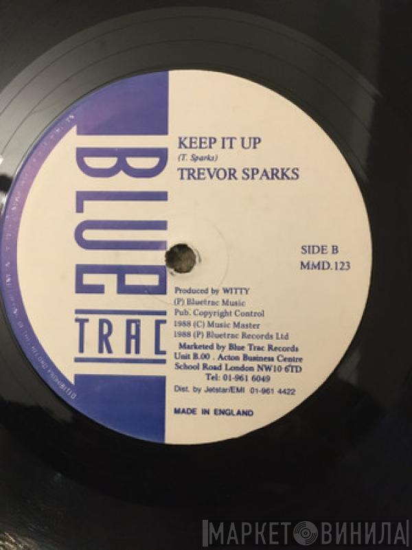 Trevor Sparks - Keep It Up / Wings Of Love