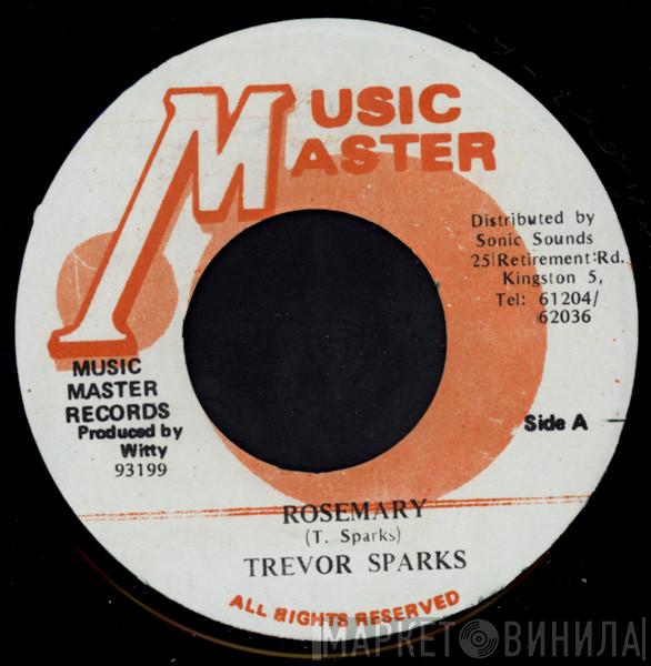 Trevor Sparks - Rosemary