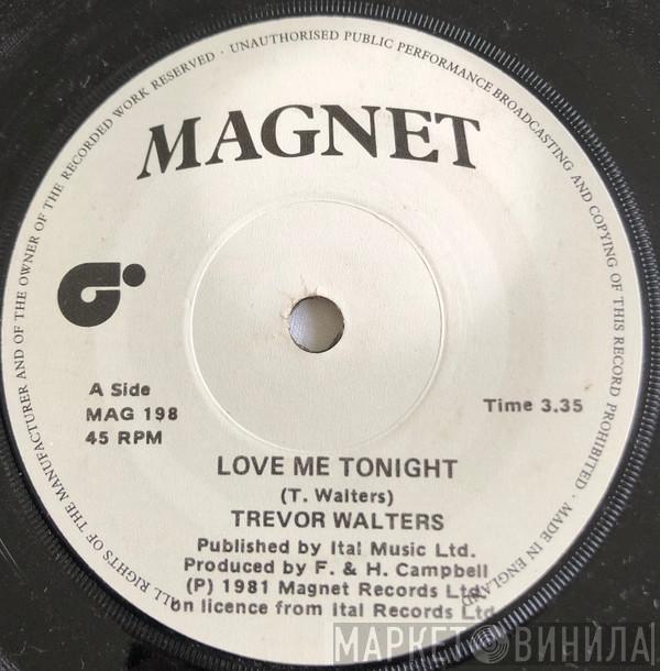 Trevor Walters, Ital Full Star - Love Me Tonight / Dub Me Tonight