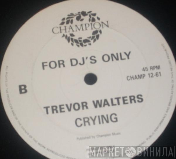 Trevor Walters - Lock Away Your Heart