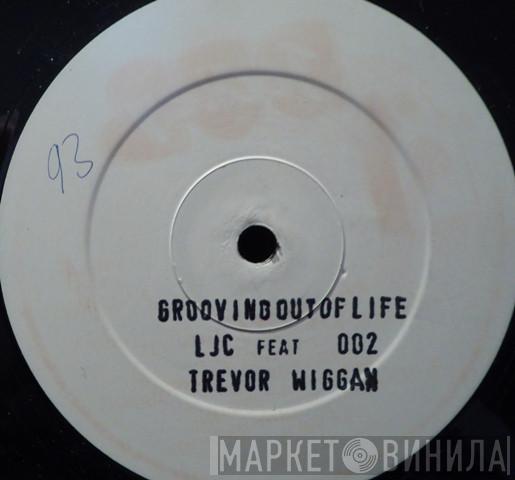 Trevor Wiggan - Grooving Out Of Life