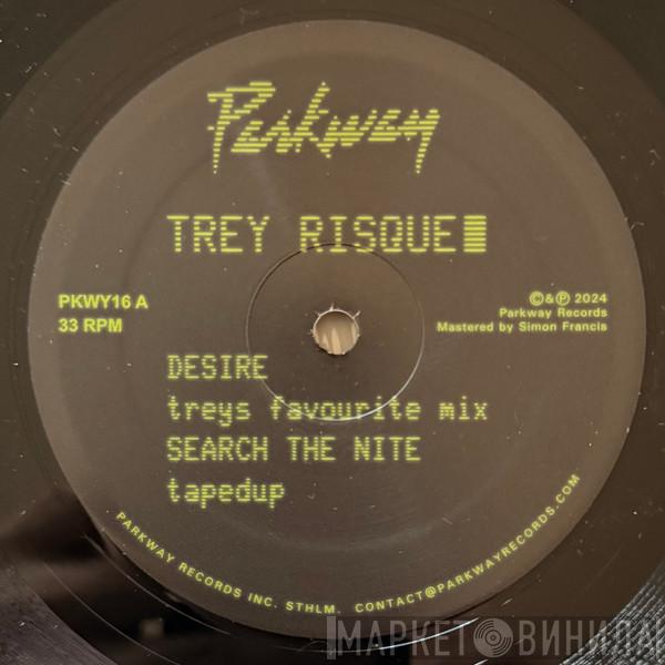 Trey Risqué - Desire