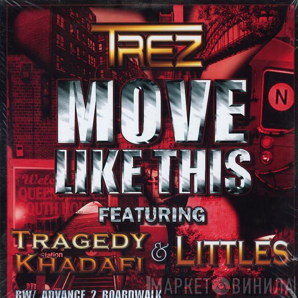 Trez - Move Like This