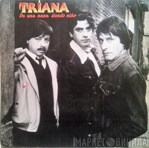 Triana  - De Una Nana Siendo Niño