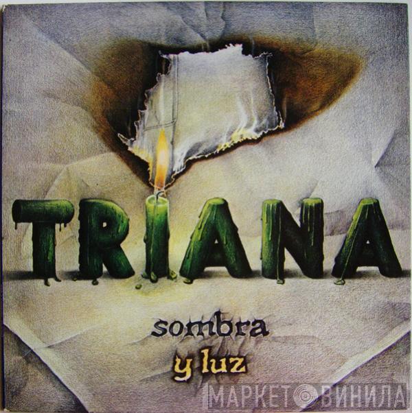 Triana  - Sombra Y Luz