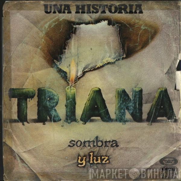 Triana  - Una Historia