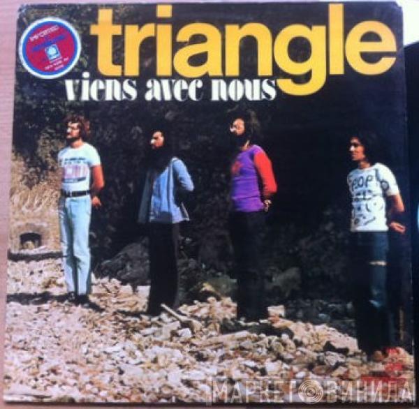  Triangle   - Viens Avec Nous