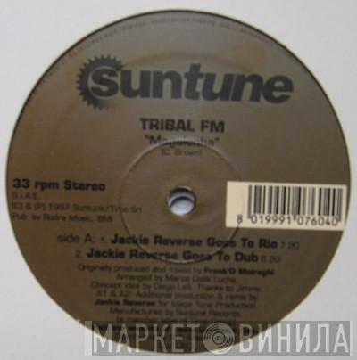 Tribal F.M. - Magalenha