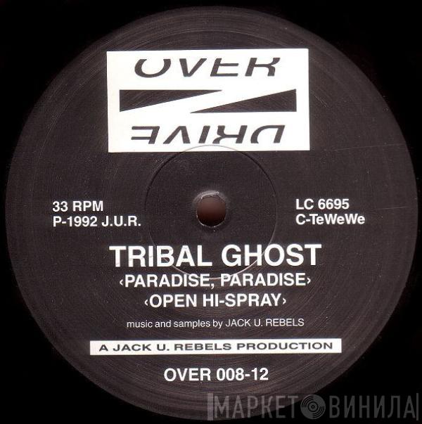 Tribal Ghost - Paradise, Paradise