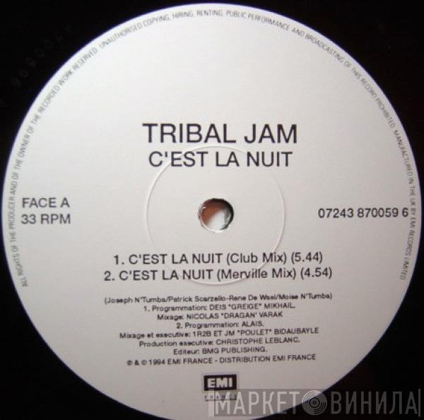 Tribal Jam - C'est La Nuit Remixes