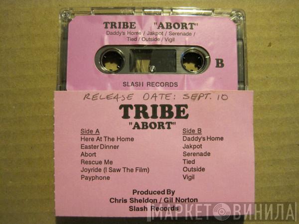  Tribe   - Abort