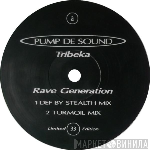Tribeka - Rave Generation