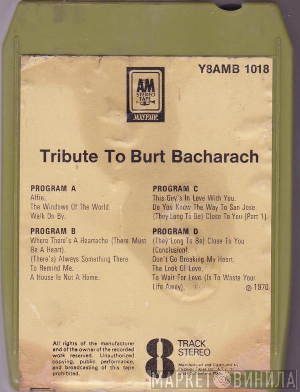  - Tribute To Burt Bacharach